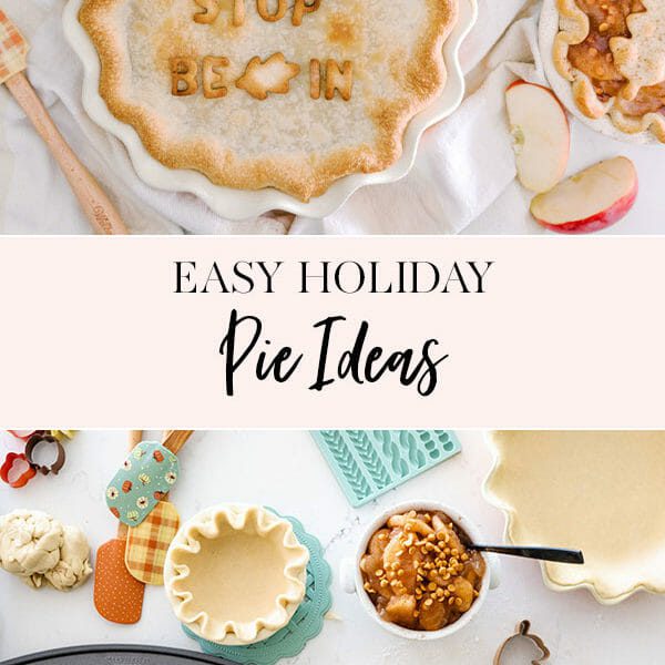 Easy Holiday Pie Ideas - Jenny Cookies